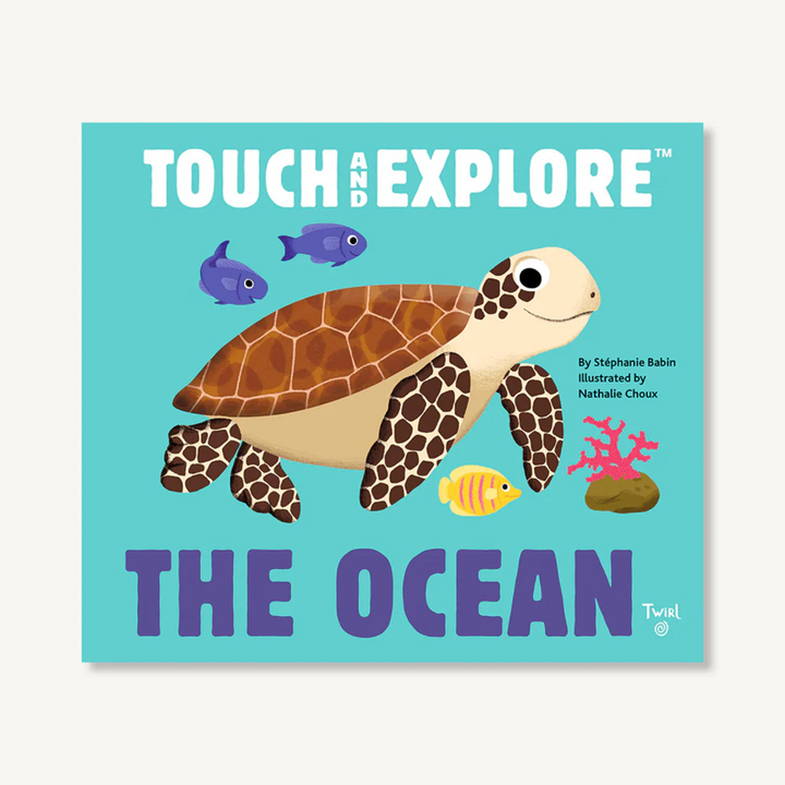 Touch and Explore: The Ocean Book
